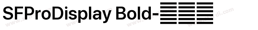 SFProDisplay Bold字体转换